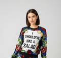 I should’ve had a salad sweatshirt ￼
